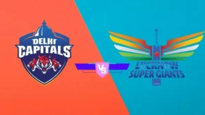 lucknow super giants vs delhi capitals timeline
