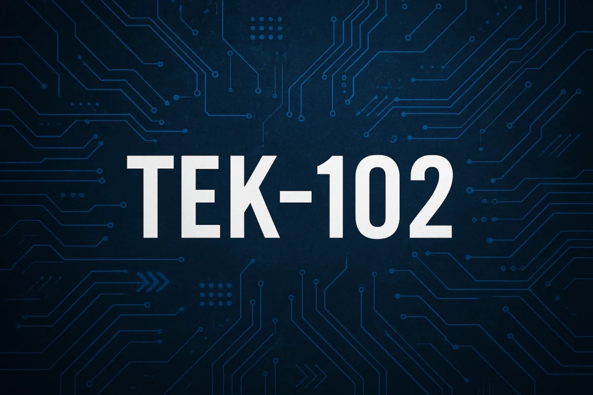 Tek-102