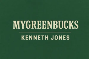 mygreenbucks kenneth jones