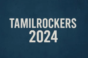 Tamilrockers 2024